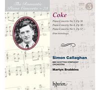 Roger Sacheverell Coke : Concertos pour piano n° 3, 4 et 5. Callaghan, Brabbins.