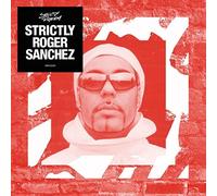 Roger Sanchez - Strictly Roger Sanchez