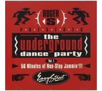 Roger Sanchez - Underground Dance Party Vol.1