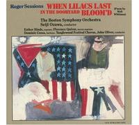Roger Sessions: When Lilacs Last in the Dooryard Bloom'd by Boston Symphony Orchestra