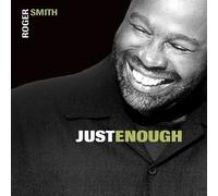 Roger Smith - Just Enough