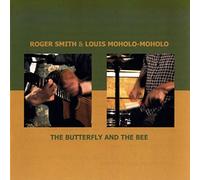 Roger Smith / Louis Moholo-Moholo - The Butterfly and the Bee (2004)