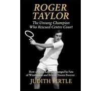 Roger Taylor: The Unsung Champion Who Rescued Centre Court: How a Quiet Legend Changed the Fate of Wimbledon and British Tennis Forever
