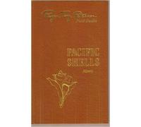 Roger Tory Peterson Field Guides. Pacific Coast Shells including shells of Hawaii and the Gulf of California. Collector's Lifetime Edition
