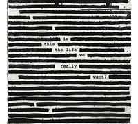 is this the life we...lp - Is This The Life We Really Want?