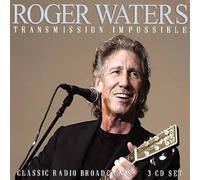 Roger Waters - Roger Waters - Transmission Impossible (Classic Radio Broadcast)