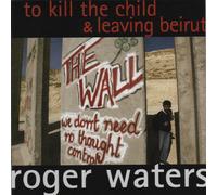 Roger Waters - To Kill the Child/.. - Jap