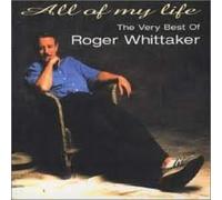 Roger Whittaker - All of My Life: Very Best of Roger Whittaker