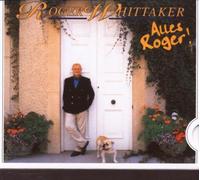 Roger Whittaker - Alles Roger