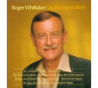 Roger Whittaker - Du Bist Nicht Allein
