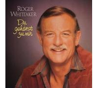 Roger Whittaker - Du gehörst zu mir (1985) / Vinyl record [Vinyl-LP]