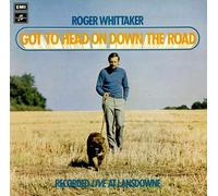 Roger Whittaker - Got to Head on down the Road; Erscheinungsjahr 1973 Recorded Live at Lansdowne;