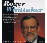 Roger Whittaker - Greatest Hits Live [Import]