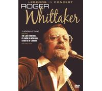 Roger Whittaker - Legends in Concert [Reino Unido] [DVD]