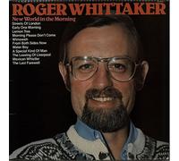 Roger Whittaker - New World in the Morning;