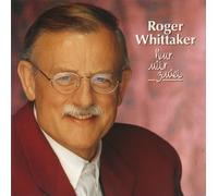 Roger Whittaker - Nur wir zwei (1990)