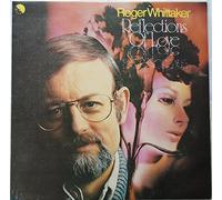 ROGER WHITTAKER Reflections of Love UK LP 1976