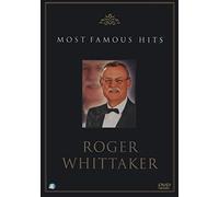 Roger Whittaker - Roger Whittaker "Most Famous Hits" [DVD]