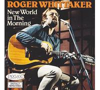 ROGER WHITTAKER - ROGER WHITTAKER - ROGER WHITTAKER. NEW WORLD IN THE MORNIN