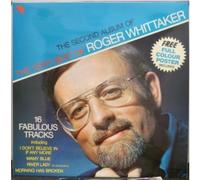 ROGER WHITTAKER - SECOND ALBUM OF THE VERY BEST OF LP (VINYL ALBUM) UK EMI