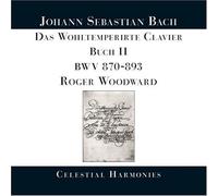 Roger Woodward - Das Wohltemperierte Klavier Buch II (mit Partitur, Autograph-Faksimile)