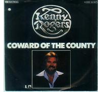 ROGERS, Kenny - Coward of the county / I want to make you smile / 1C 006-82 807