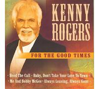 Rogers, Kenny - For the Good Times