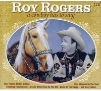 Rogers, Roy - A Cowboy Has to Sing