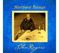 Stan Rogers Northwest Passage (Vinyl) 12" Remastered Album