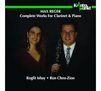 Roglit Ishay - Complete Works For Clarinet And Piano