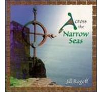 Rogoff, Jill - Across The Narrow Seas [Casete]