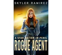 Rogue Agent (A Star Nation in Peril)
