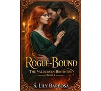Rogue-Bound: The Valdursen Brothers ~ Vidar & Seren: Book 4 (Sons of the Northern Seas)