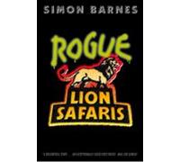 Rogue Lion Safaris (ebook)