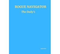 ROGUE NAVIGATOR: The Daily’s