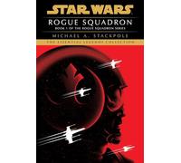Rogue Squadron: Star Wars Legends (Rogue Squadron): 1 (Star Wars: Rogue Squadron- Legends)