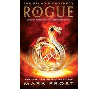 Rogue: The Paladin Prophecy Book 3 (Paladin Prophecy, 3)