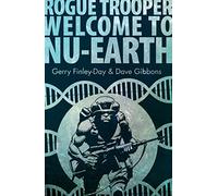 ROGUE TROOPER WELCOME TO NU-EARTH DIGEST