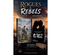 Rogues & Rebels: 2 Tales Of Love And Larceny