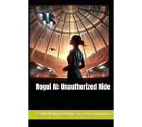 Rogui AI: Unauthorized Ride