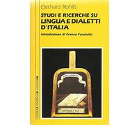 Rohlfs Gerhard - Studi E Ricerche Su Lingua E Dialet