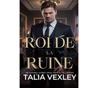ROI DE LA RUINE: UNE ROMANCE SOMBRE ENTRE MAFIA ET MILLIARDAIRE