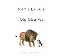 Roi “Je Le Suis” Et Me-Moi-Yo