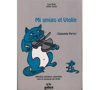 ROIG L. - Mi Amigo el Violin Vol.2 (Metodo) para Violin