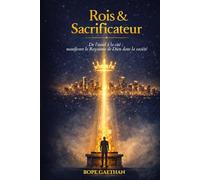 Rois & Sacrificateurs: De l'autel à la cité