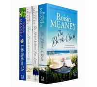 Roisin Meaney 4 Books Collection Set (The Book Club, The Street Where You Live, The Anniversary & Life Before Us)