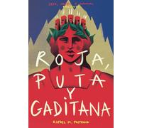 ROJA, PUTA Y GADITANA (SEXO, DROGA Y CARNAVAL)