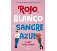 Rojo Blanco Y Sangre Azul