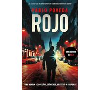Rojo: Una novela de policías, crímenes, misterio y suspense: 1 (Inspector Rojo Novela negra policíaca crimen y misterio)