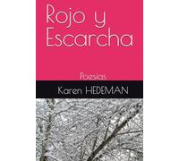 Rojo y Escarcha: Poesias